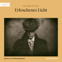 . Erloschenes Licht (Ungek?rzt)