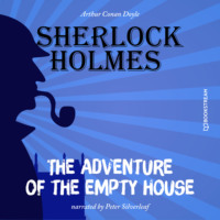 . The Adventure of the Empty House (Unabridged)