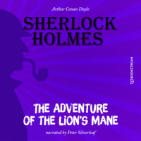 . The Adventure of the Lion's Mane (Unabridged)