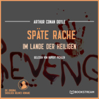 . Sp?te Rache - Im Lande der Heiligen (Ungek?rzt)