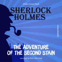 . The Adventure of the Second Stain (Unabridged)