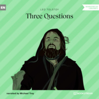 . Three Questions (Unabridged)