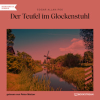 . Der Teufel im Glockenstuhl (Ungek?rzt)