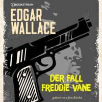 . Der Fall Freddie Vane (Ungek?rzt)
