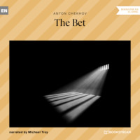 . The Bet (Unabridged)