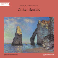 . Onkel Bernac (Ungek?rzt)