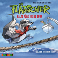 . Fl?tscher - Kalte F??e, hei?e Spur