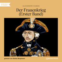 . Der Frauenkrieg, Band 1 (Ungek?rzt)