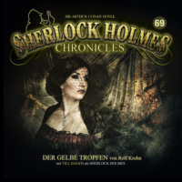 . Sherlock Holmes Chronicles, Folge 69: Der gelbe Tropfen