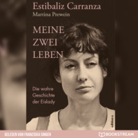 Martina Prewein. Meine zwei Leben - Die wahre Geschichte der Eislady (Ungek?rzt)