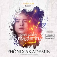 . Gesuchte Magierin - Ph?nixakademie - Galaxy Key, Hologramm 1 (ungek?rzt)