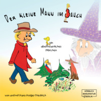 . Der kleine Mann im Bauch (ungek?rzt)