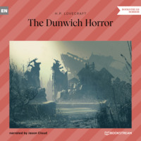 . The Dunwich Horror (Unabridged)