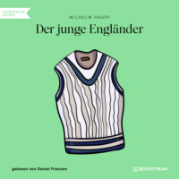 . Der junge Engl?nder (Ungek?rzt)