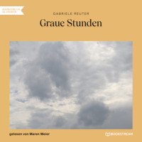 . Graue Stunden (Ungek?rzt)