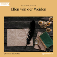 . Ellen von der Weiden (Ungek?rzt)