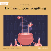 . Die misslungene Vergiftung (Ungek?rzt)