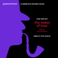 Sir Arthur Conan Doyle. The Scowrers - A Sherlock Holmes Novel - The Valley of Fear, Book 2 (Unabridged)