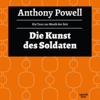 . Die Kunst des Soldaten - Ein Tanz zur Musik der Zeit, Band 8 (Ungek?rzte Lesung)