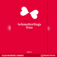 . Schmetterlingsfrau (Ungek?rzt)