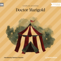 . Doctor Marigold (Unabridged)