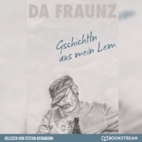 . Gschichtln aus mein Lem - Das Buch zum Facebook-Erfolg (Ungek?rzt)