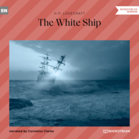 . The White Ship (Unabridged)
