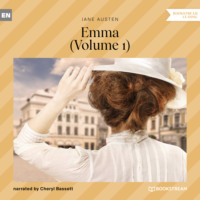 Джейн Остин. Emma, Vol. 1 (Unabridged)