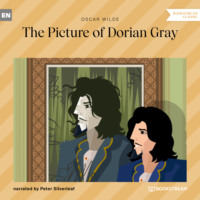 Оскар Уайльд. The Picture of Dorian Gray (Unabridged)