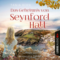 . Das Geheimnis von Seynford Hall (Ungek?rzt)