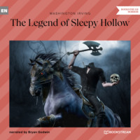 Washington Irving. The Legend of Sleepy Hollow (Unabridged)