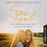 . Size egal - Dein Selbstbewusstsein kann nicht gro? genug sein (Ungek?rzt)