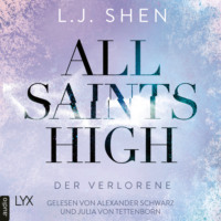 . Der Verlorene - All Saints High, Band 3 (Ungek?rzt)