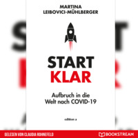 . Startklar - Aufbruch in die Welt nach COVID-19 (Ungek?rzt)