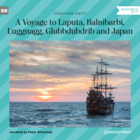 Джонатан Свифт. A Voyage to Laputa, Balnibarbi, Luggnagg, Glubbdubdrib and Japan (Unabridged)
