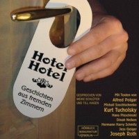 Йозеф Рот. Hotel Hotel - Geschichten aus fremden Zimmern (ungek?rzt)