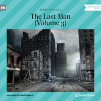 . The Last Man, Volume 3 (Unabridged)