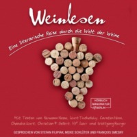 Герман Гессе. Weinlesen - Eine literarische Reise durch die Welt der Weine (ungek?rzt)