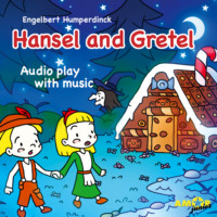 . Opera for Kids, Hansel and Gretel