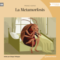 Franz Kafka. La Metamorfosis (Versi?n ?ntegra)