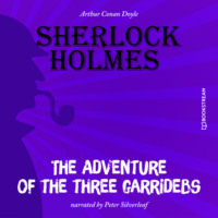. The Adventure of the Three Garridebs (Unabridged)
