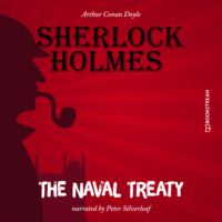 . The Naval Treaty (Unabridged)