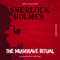 . The Musgrave Ritual (Unabridged)