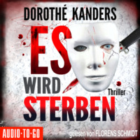. Es wird sterben (Ungek?rzt)
