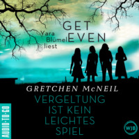 . Get Even - Vergeltung ist kein leichtes Spiel (Ungek?rzt)