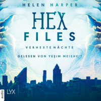 . Verhexte N?chte - Hex Files, Band 3 (Ungek?rzt)