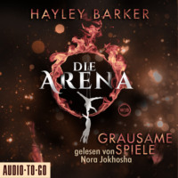 . Grausame Spiele - Die Arena, Teil 1 (Ungek?rzt)