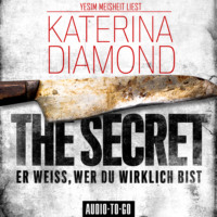 . The Secret - Er weiss, wer du wirklich bist (Ungek?rzt)
