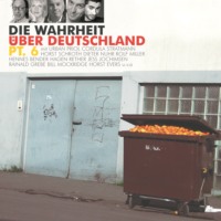 Diverse Autoren. Die Wahrheit ?ber Deutschland, Pt. 6
