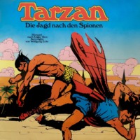 Edgar Rice Burroughs. Tarzan, Folge 3: Die Jagd nach den Spionen